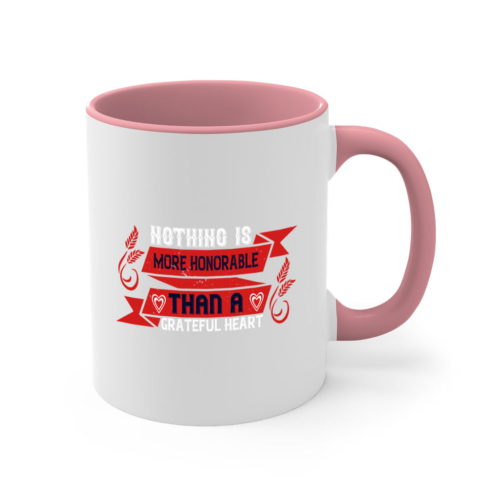 nothing is more honorable than a grateful heart 22#- thanksgiving-Mug / Coffee Cup