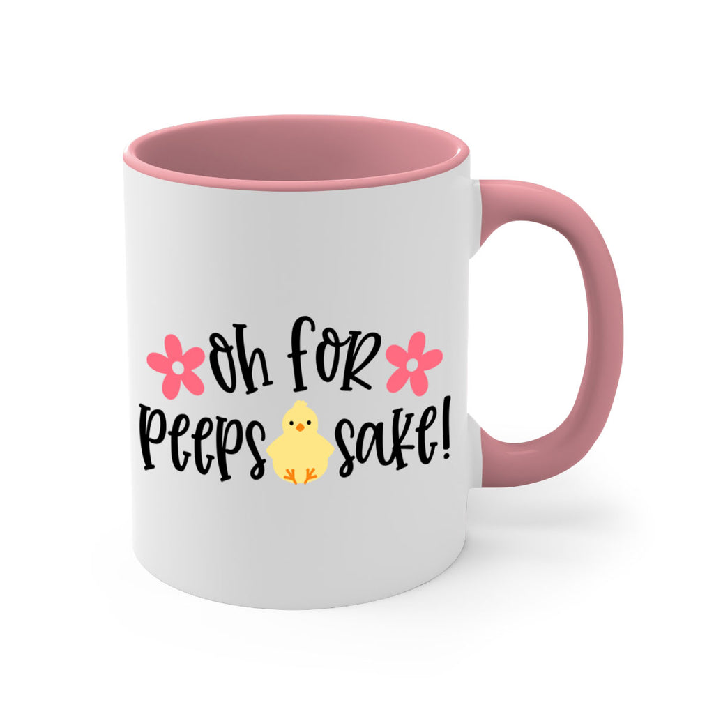 oh for peeps sake 13#- easter-Mug / Coffee Cup