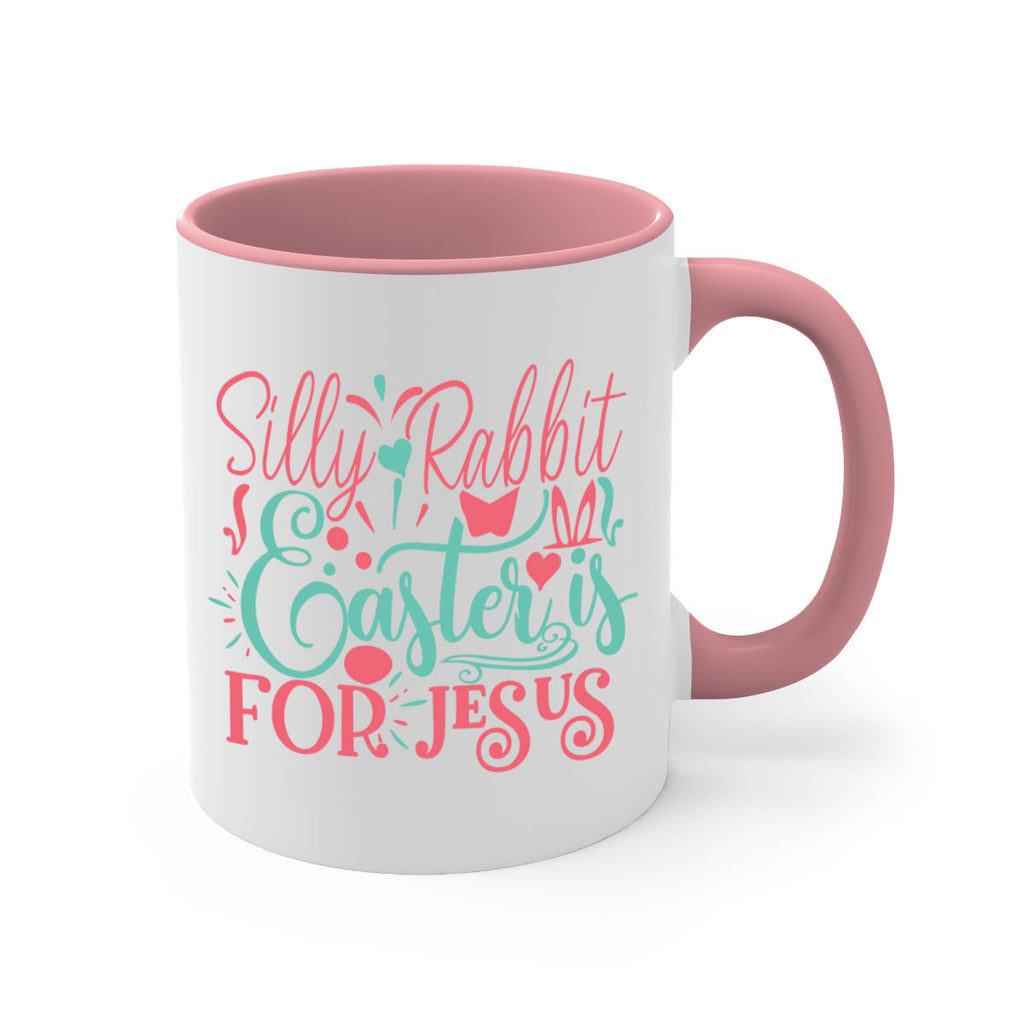 silly rabbit easter is for jesus 103#- easter-Mug / Coffee Cup
