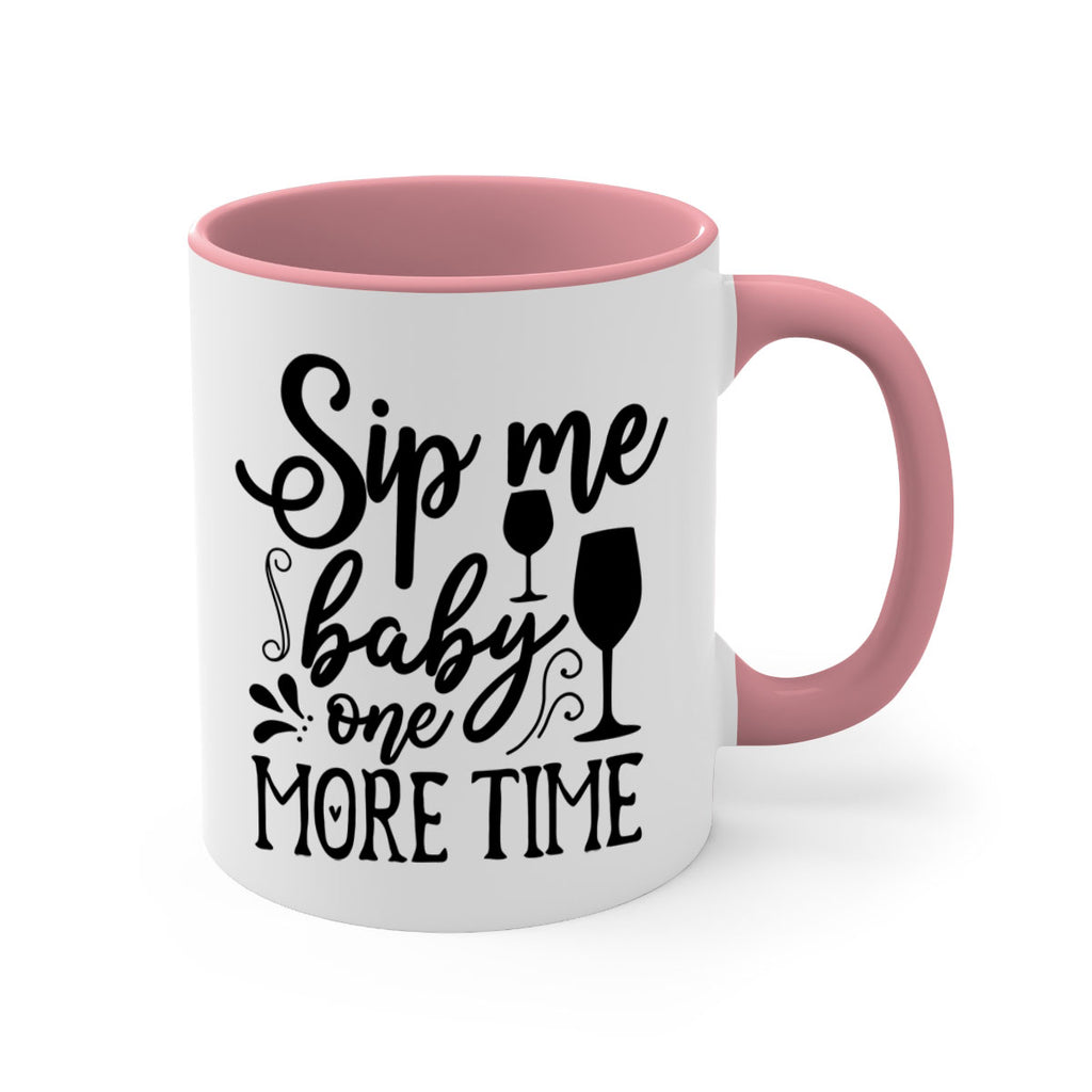 sip me baby one more time 78#- kitchen-Mug / Coffee Cup