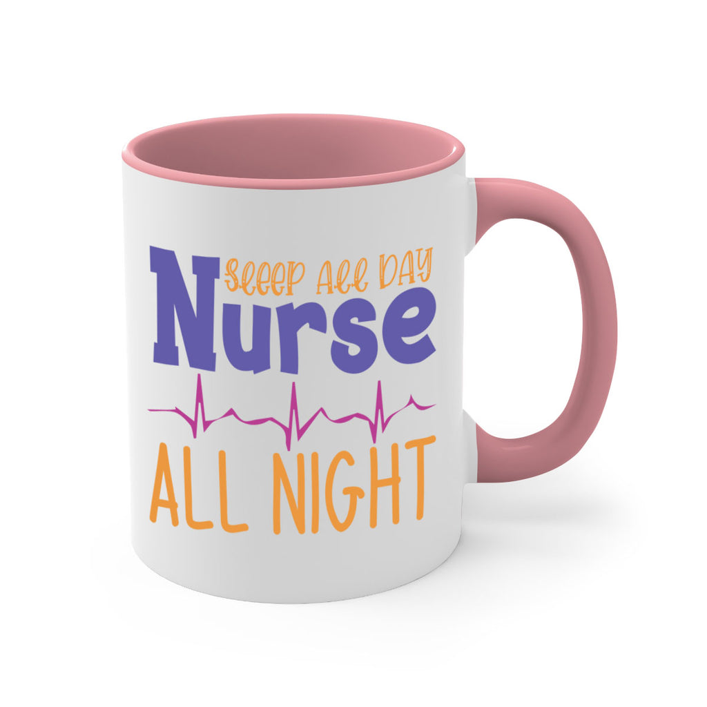 sleep all day nurse all night Style 349#- nurse-Mug / Coffee Cup