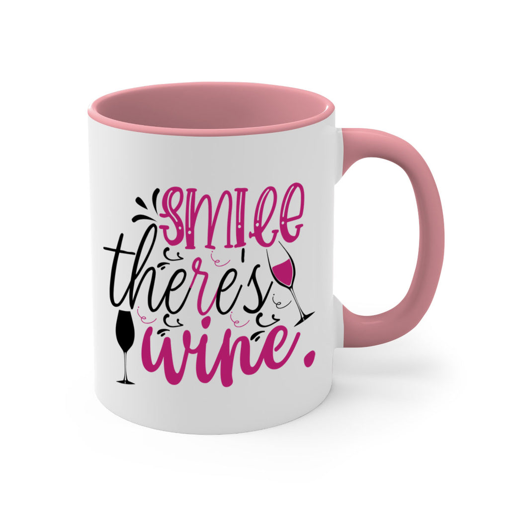 smile theres wine 158#- wine-Mug / Coffee Cup