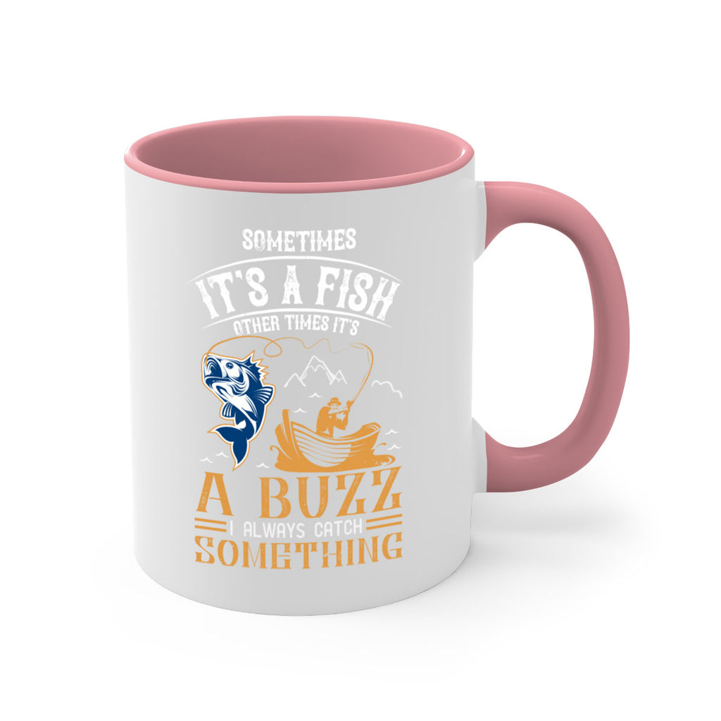 sometimes its a fish other times 282#- fishing-Mug / Coffee Cup