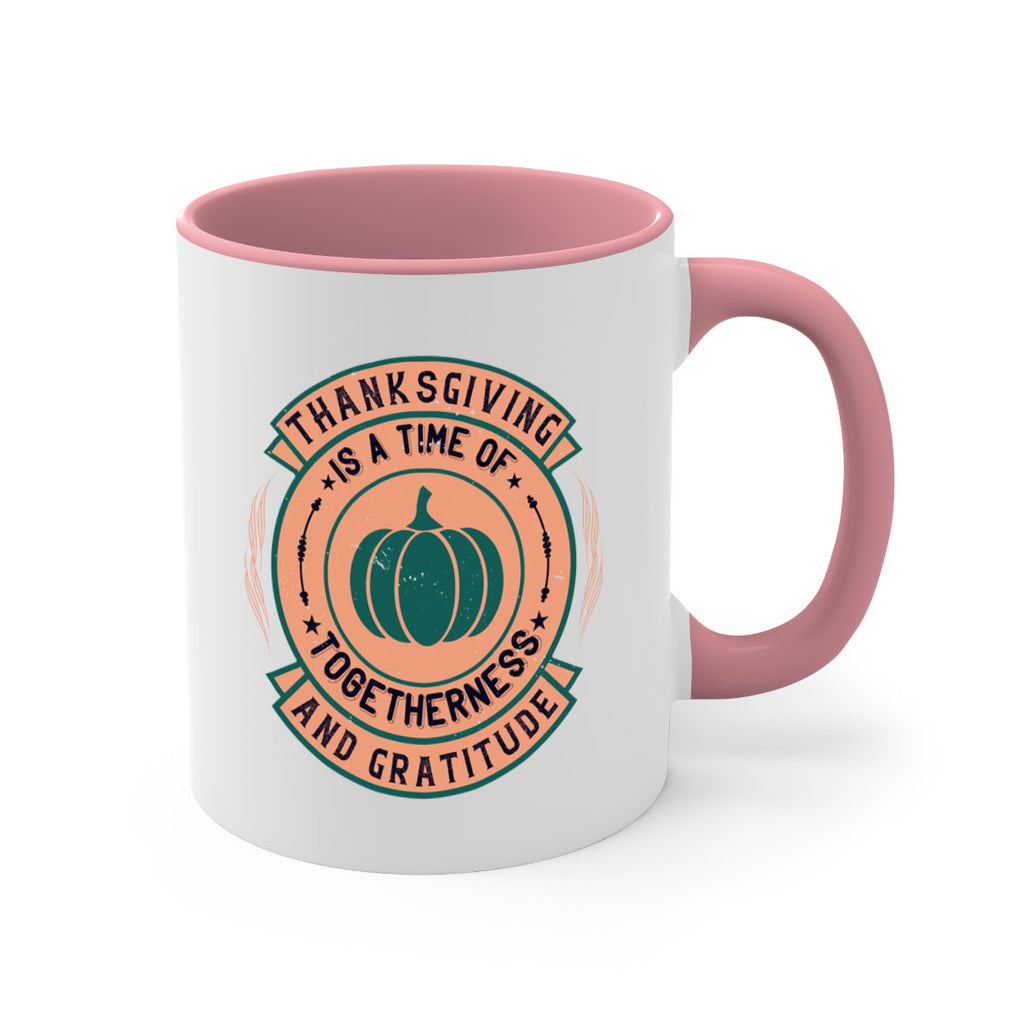 thanksgiving is a time of togetherness and gratitude 13#- thanksgiving-Mug / Coffee Cup