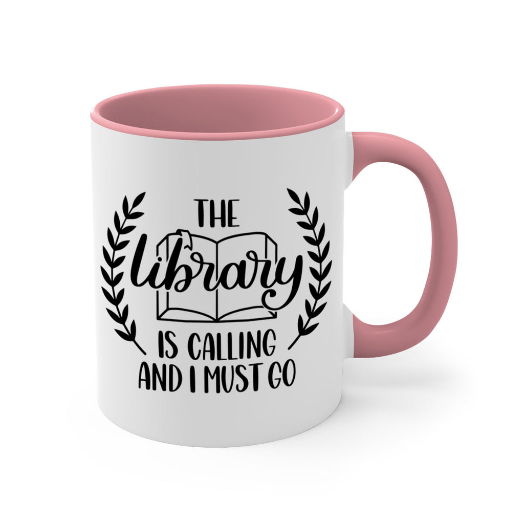 the library is calling and i must go 25#- Reading - Books-Mug / Coffee Cup