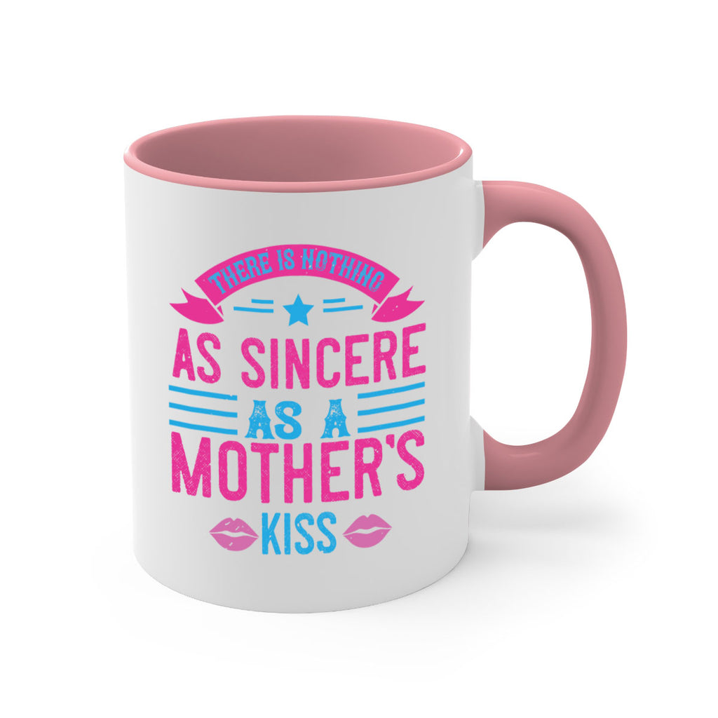 there is nothing as sincere as a mother’s kiss 39#- mom-Mug / Coffee Cup