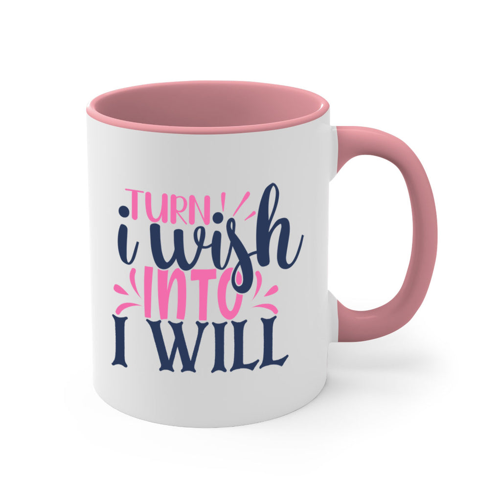 trun i wish into i will Style 65#- motivation-Mug / Coffee Cup