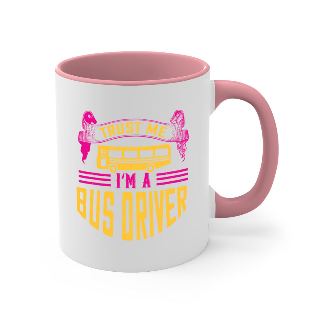 trust me I’m a bus driver Style 8#- bus driver-Mug / Coffee Cup