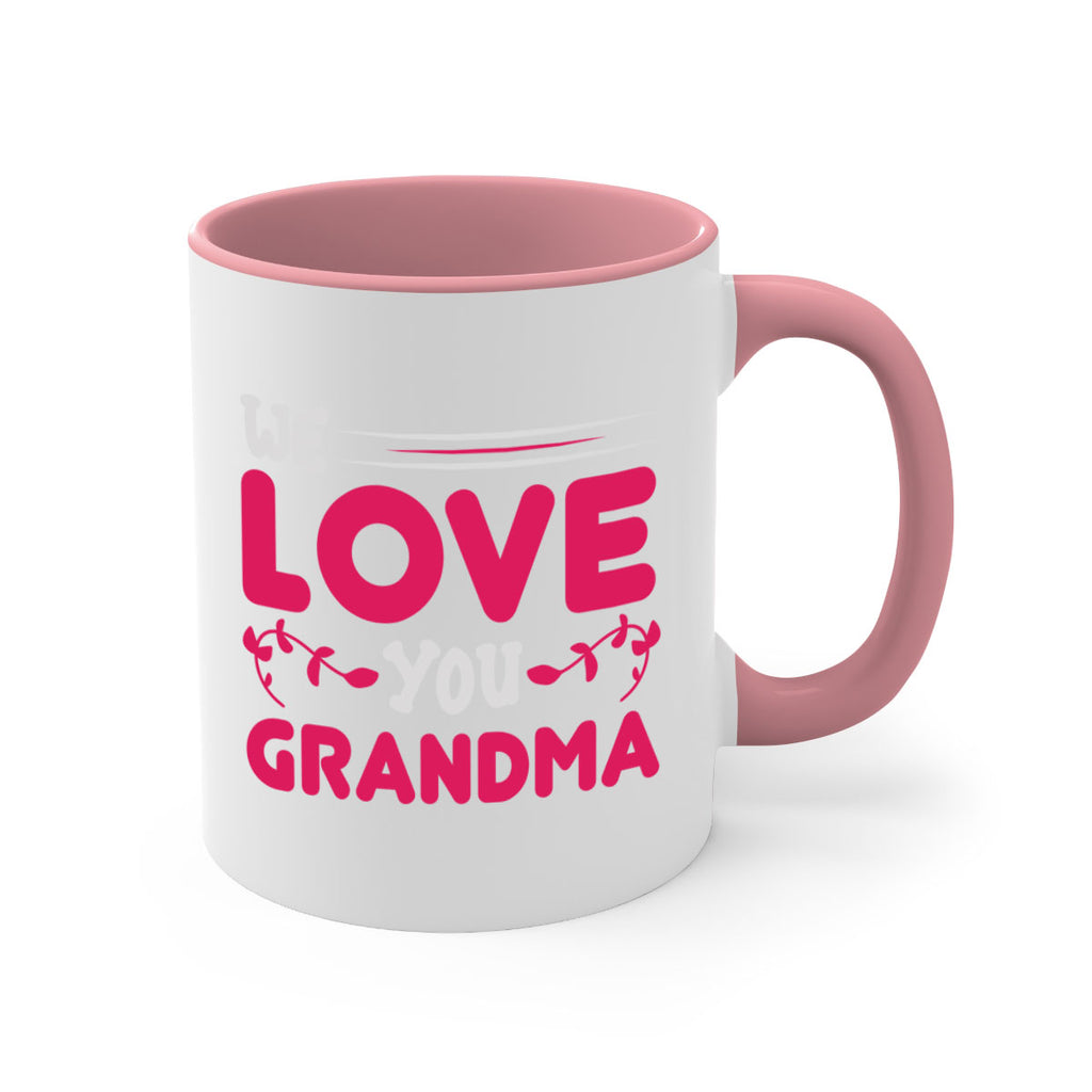 we love you grandma 27#- mom-Mug / Coffee Cup