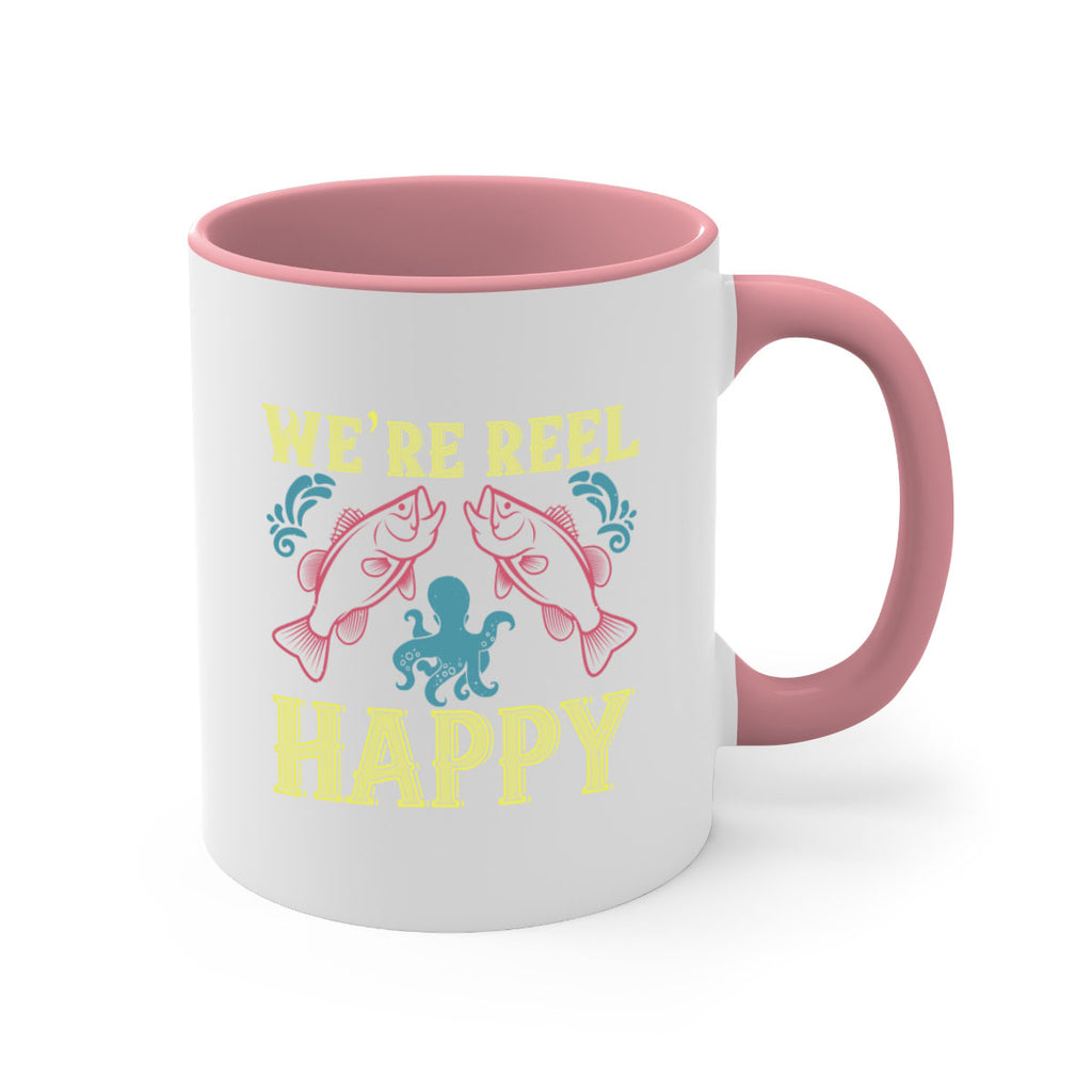 we’re reel happy 233#- fishing-Mug / Coffee Cup