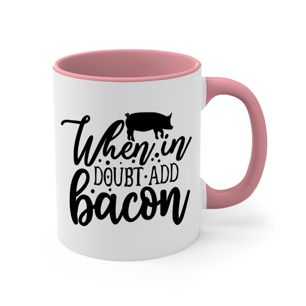 when in doubt add bacon 70#- kitchen-Mug / Coffee Cup