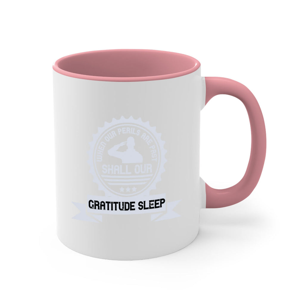 when our perils are past shall our gratitude sleep 4#- veterns day-Mug / Coffee Cup
