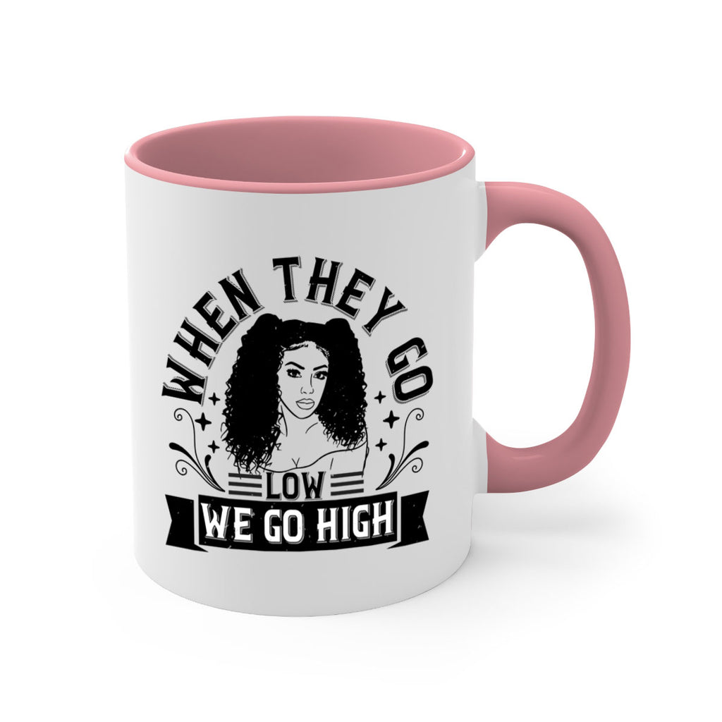 when they go low we go high Style 10#- Afro - Black-Mug / Coffee Cup
