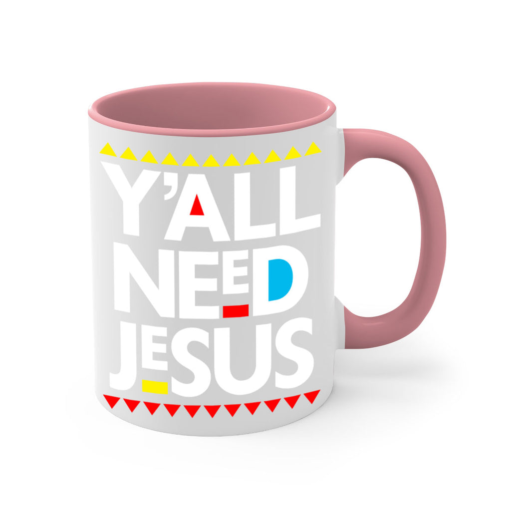 yall need jesus 4#- black words - phrases-Mug / Coffee Cup