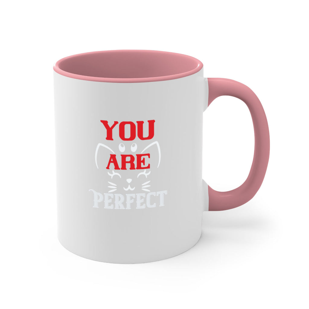 you are perfect Style 124#- cat-Mug / Coffee Cup