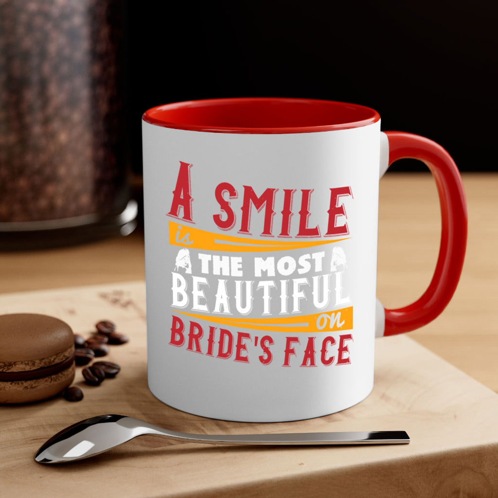 A smile is the most beautiful on brides face 92#- bride-Mug / Coffee Cup