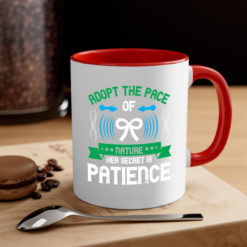 Adopt the pace of nature her secret is patience Style 50#- Self awareness-Mug / Coffee Cup