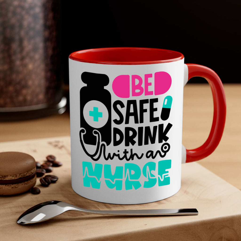 Be Safe Drink With An Nurse Style Style 222#- nurse-Mug / Coffee Cup