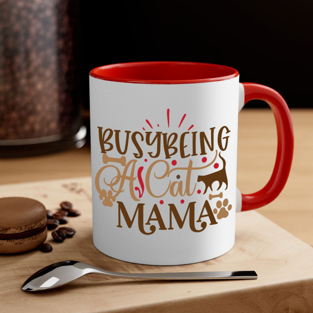 Busy Being A Cat Mama Style 3#- cat-Mug / Coffee Cup