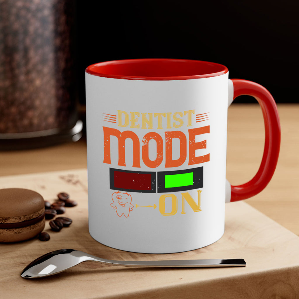 Dentist mode on Style 44#- dentist-Mug / Coffee Cup