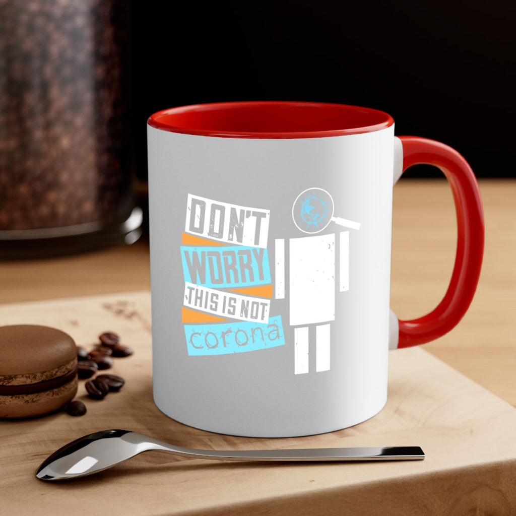 Dont worry this is not corona Style 54#- corona virus-Mug / Coffee Cup