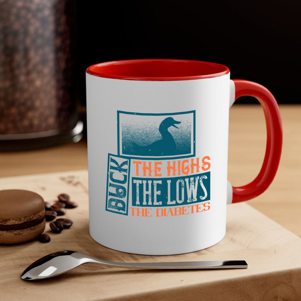 Duck The Highs Duck The Lows Duck The Diabetes Style 40#- diabetes-Mug / Coffee Cup