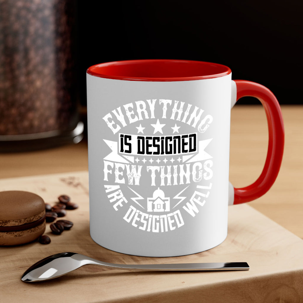 Everything is designed Few things are designed well Style 43#- Architect-Mug / Coffee Cup