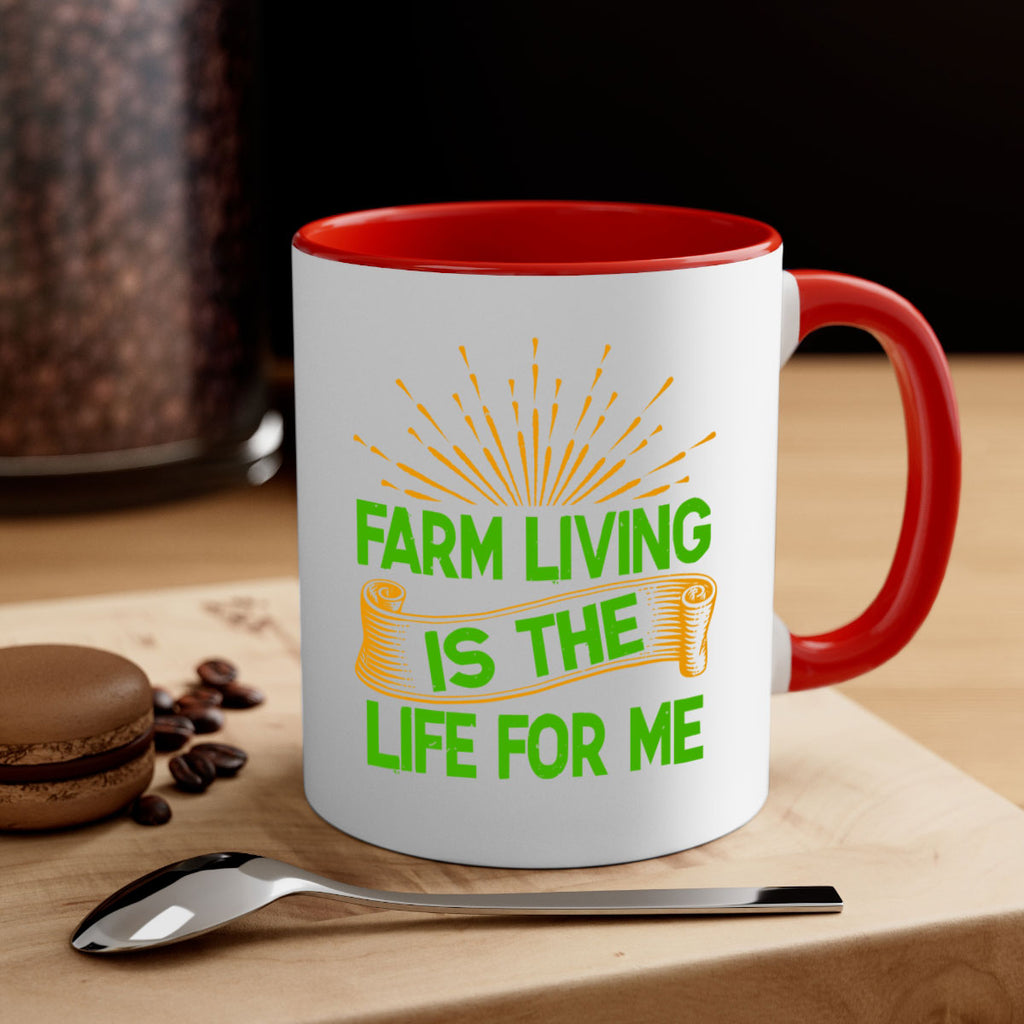 Farm living is the life for me 1#- Farm and garden-Mug / Coffee Cup