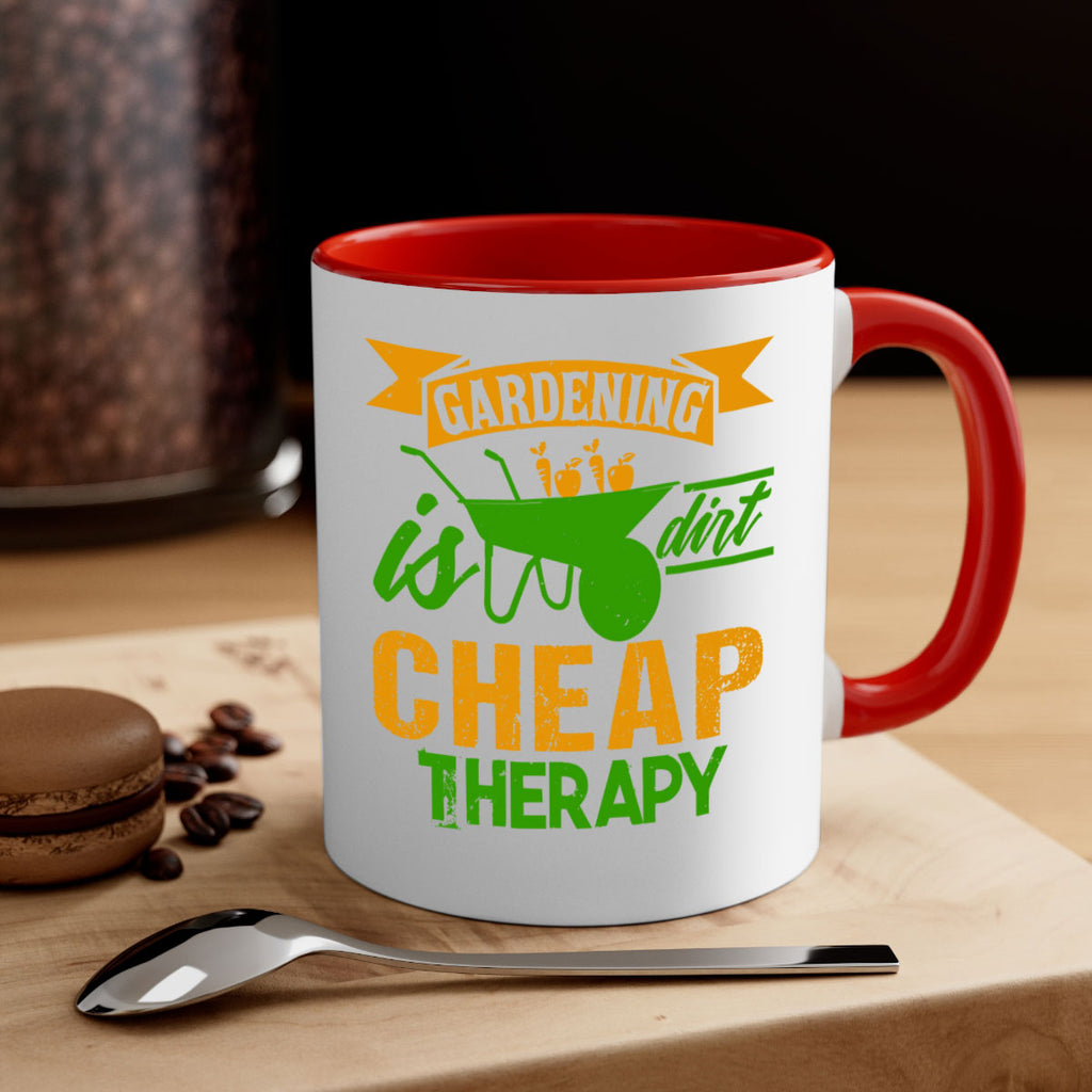 Gardening is dirt cheap therapy 62#- Farm and garden-Mug / Coffee Cup