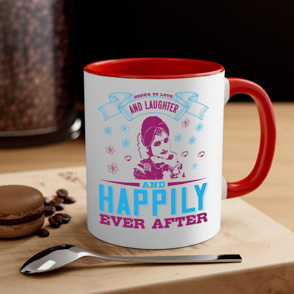Heres to love and laughter and happily ever after 68#- bride-Mug / Coffee Cup