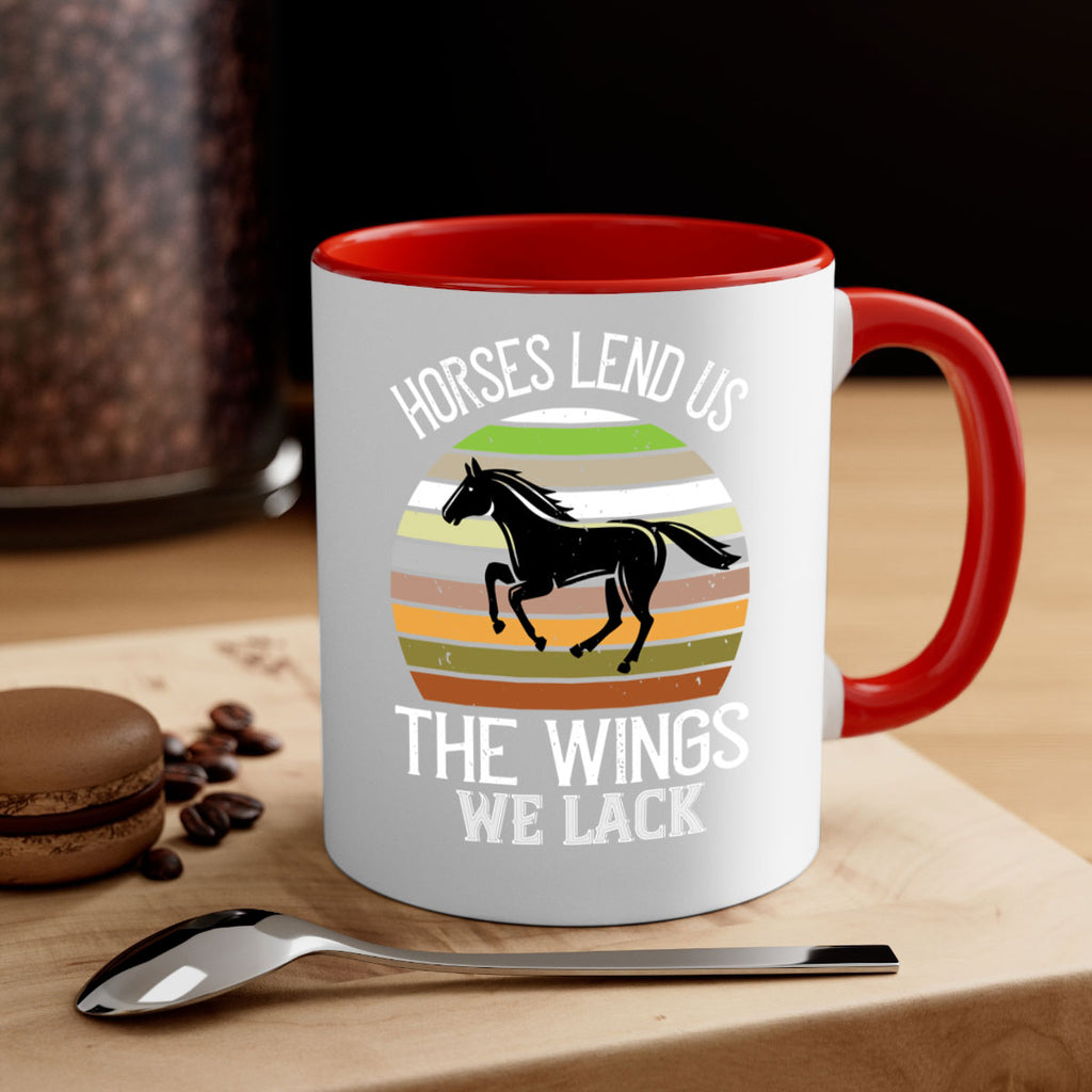 Horses lend us the wings we lack Style 43#- horse-Mug / Coffee Cup