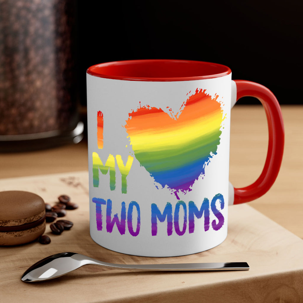 I Love My Two Moms Lgbt Gay Lesbian Png 36#- lgbt-Mug / Coffee Cup