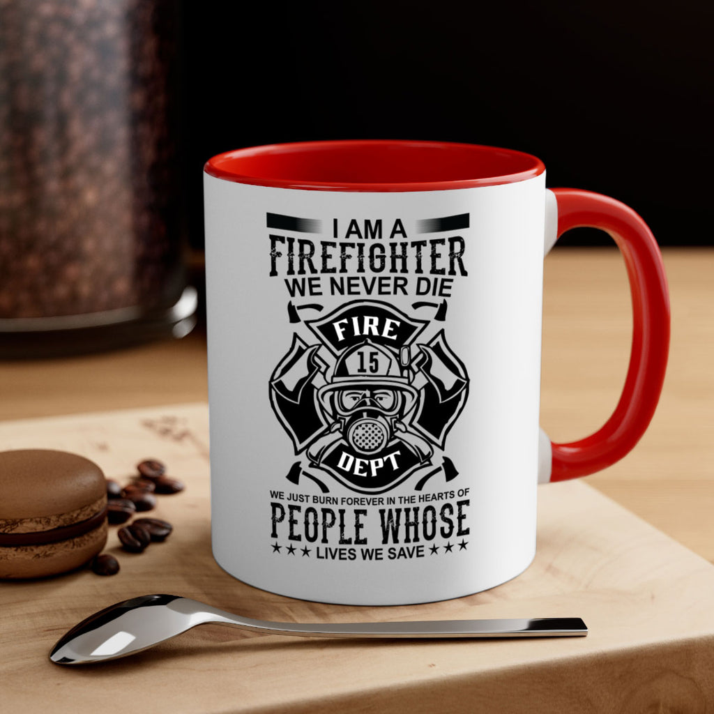 I am a Style 62#- fire fighter-Mug / Coffee Cup