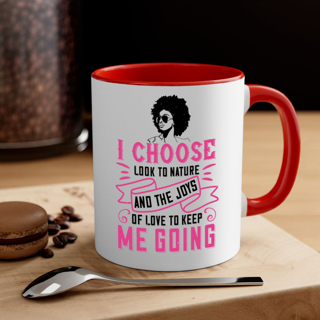 I choose to look to nature and the joys of love to keep me going Style 29#- Afro - Black-Mug / Coffee Cup