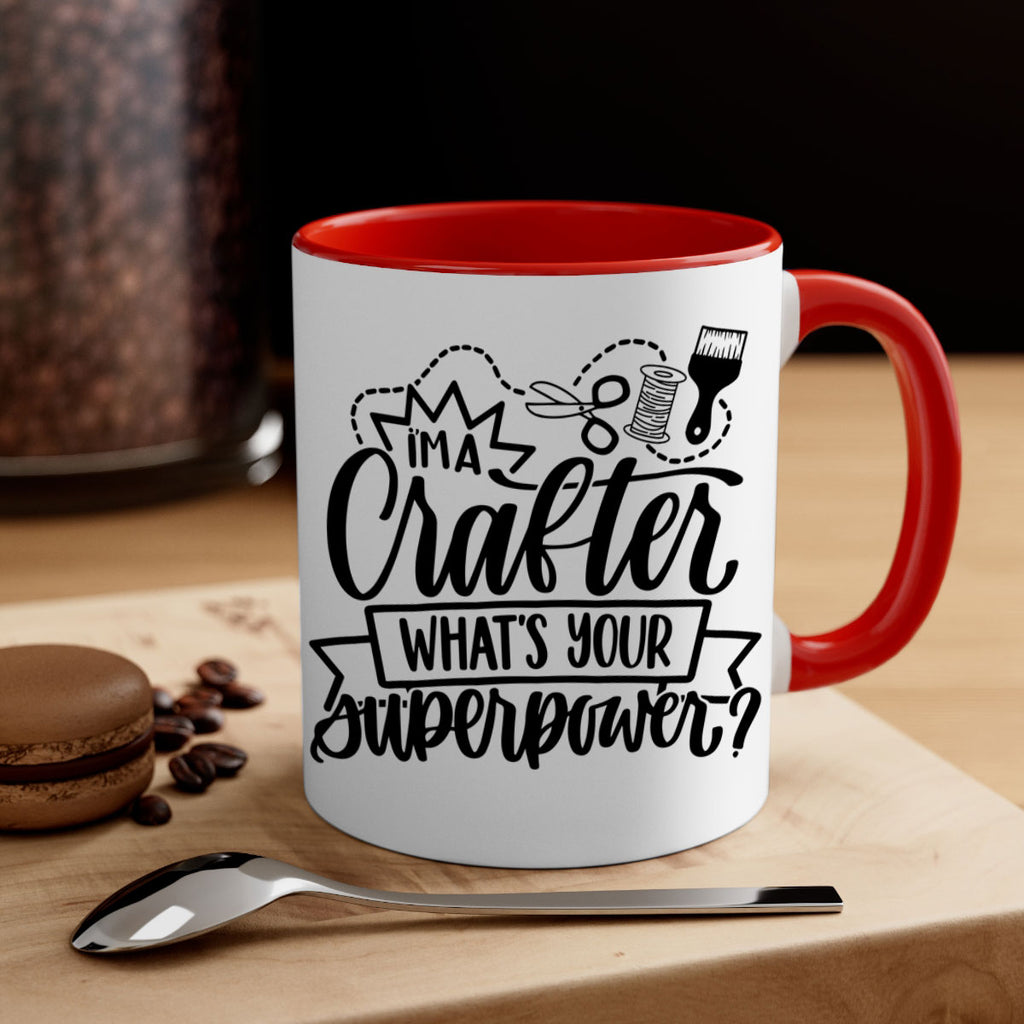 Im A Crafter Whats Your 19#- crafting-Mug / Coffee Cup