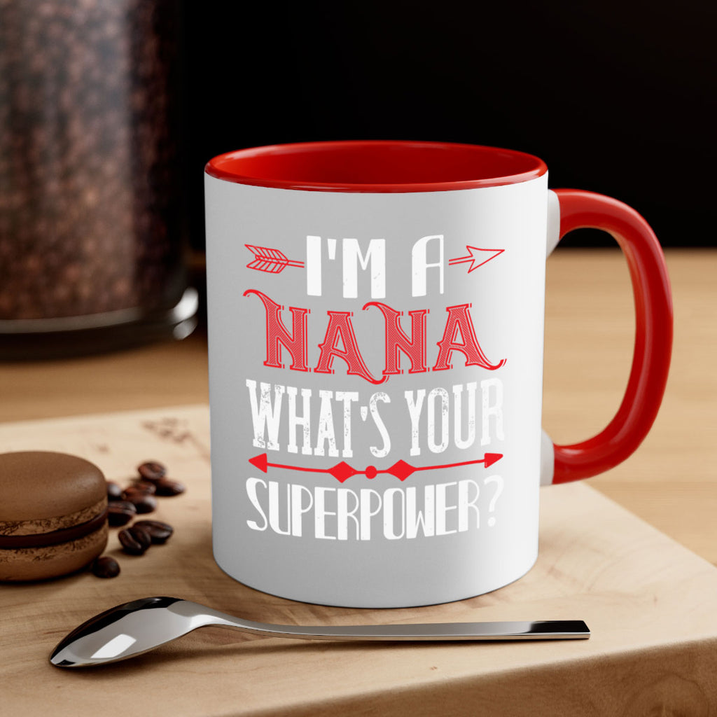 Im a nana whats your 23#- grandma-Mug / Coffee Cup