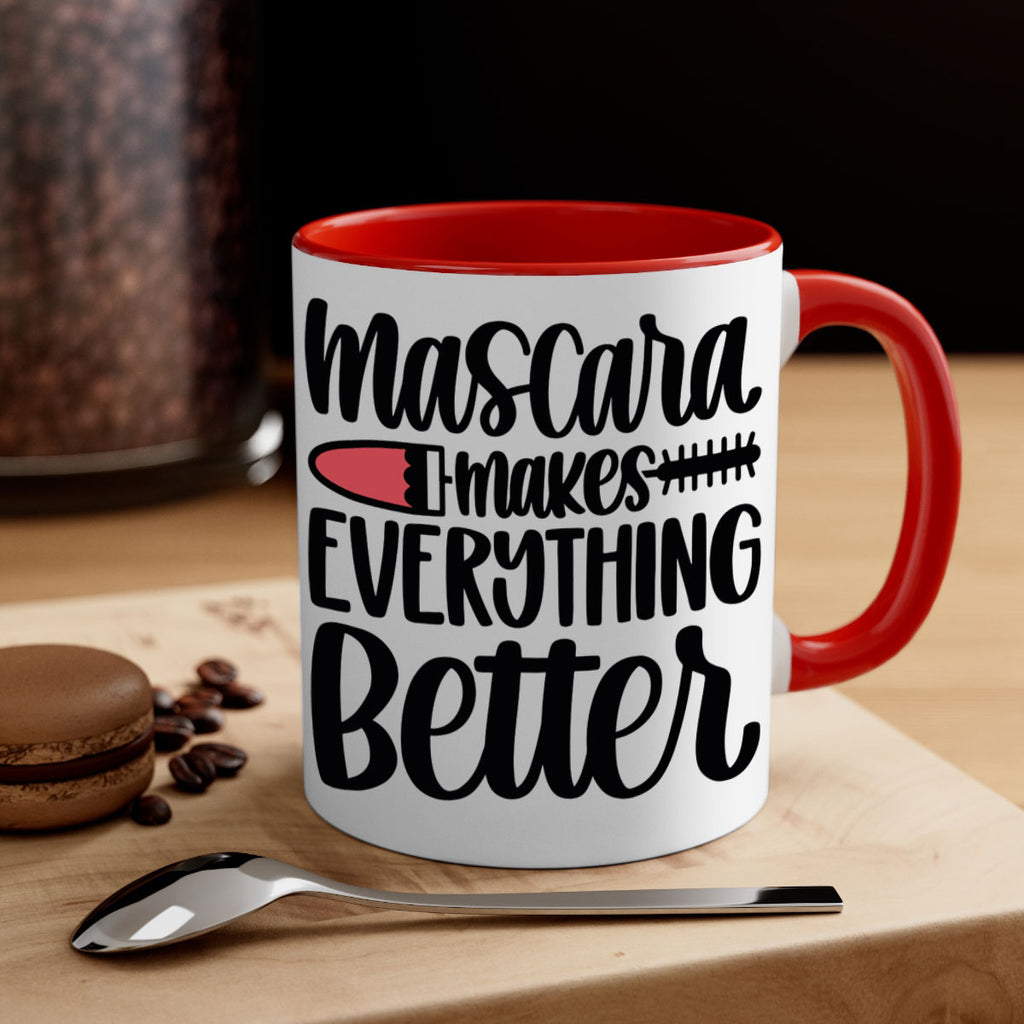 Mascara Makes Everything Better Style 39#- makeup-Mug / Coffee Cup