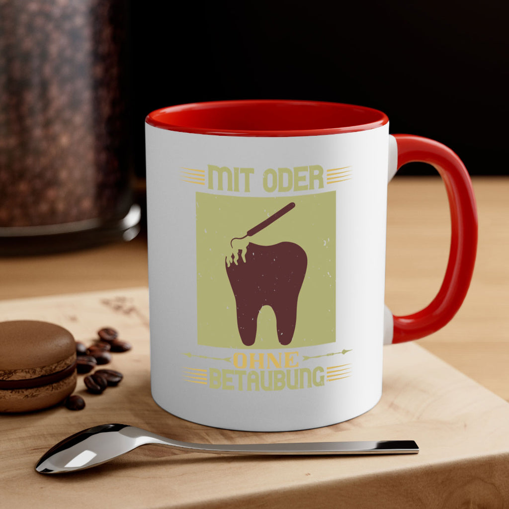 Mit oder ohne betaubung Style 25#- dentist-Mug / Coffee Cup