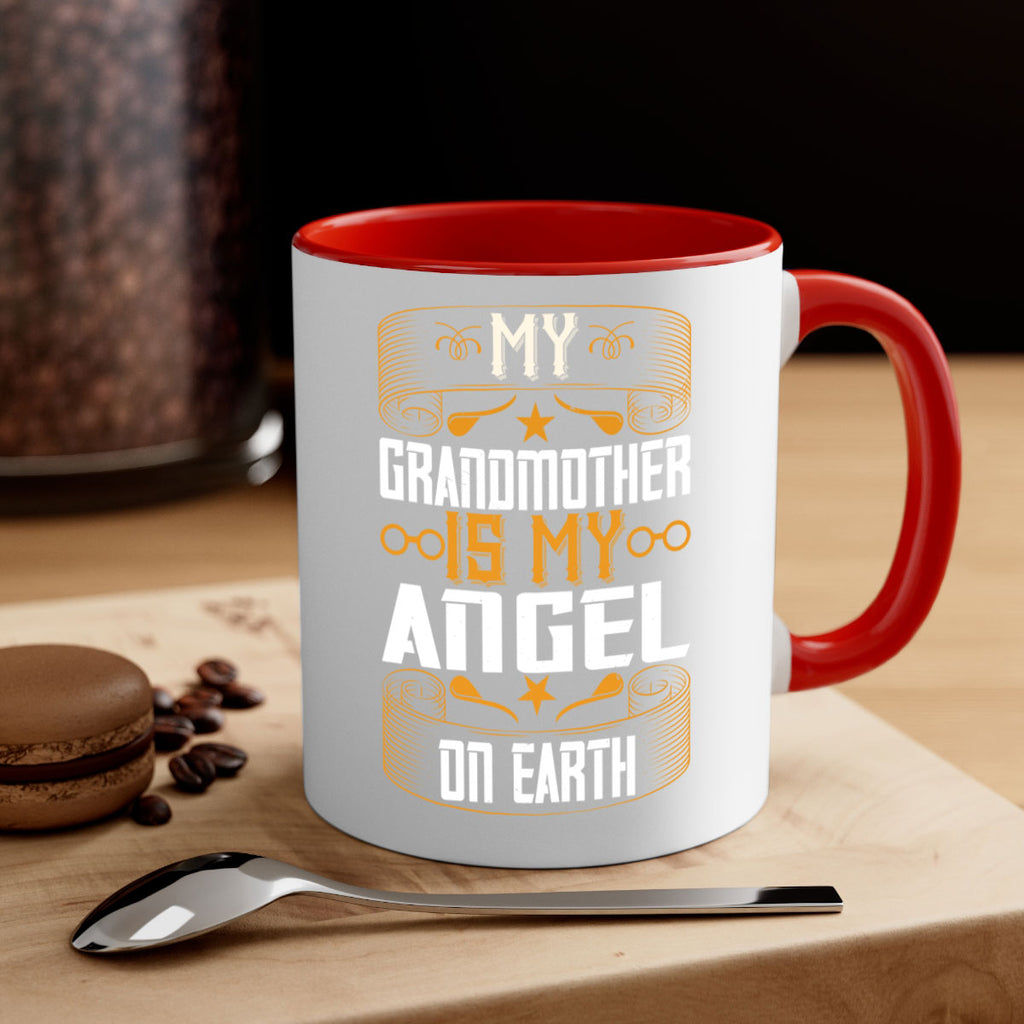 My grandmother is my angel on earth 61#- grandma-Mug / Coffee Cup
