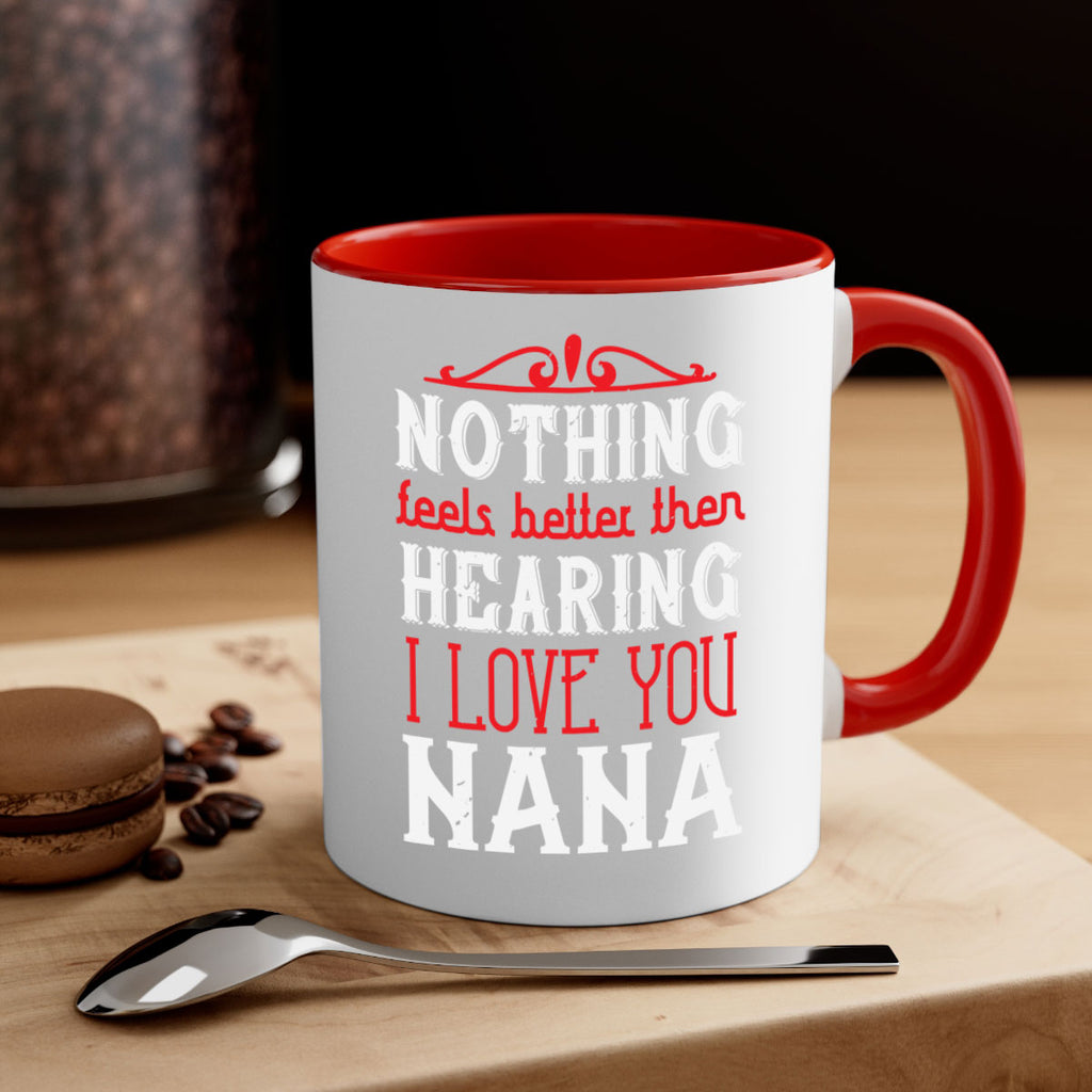 NOTHING feels better then 4#- grandma-Mug / Coffee Cup