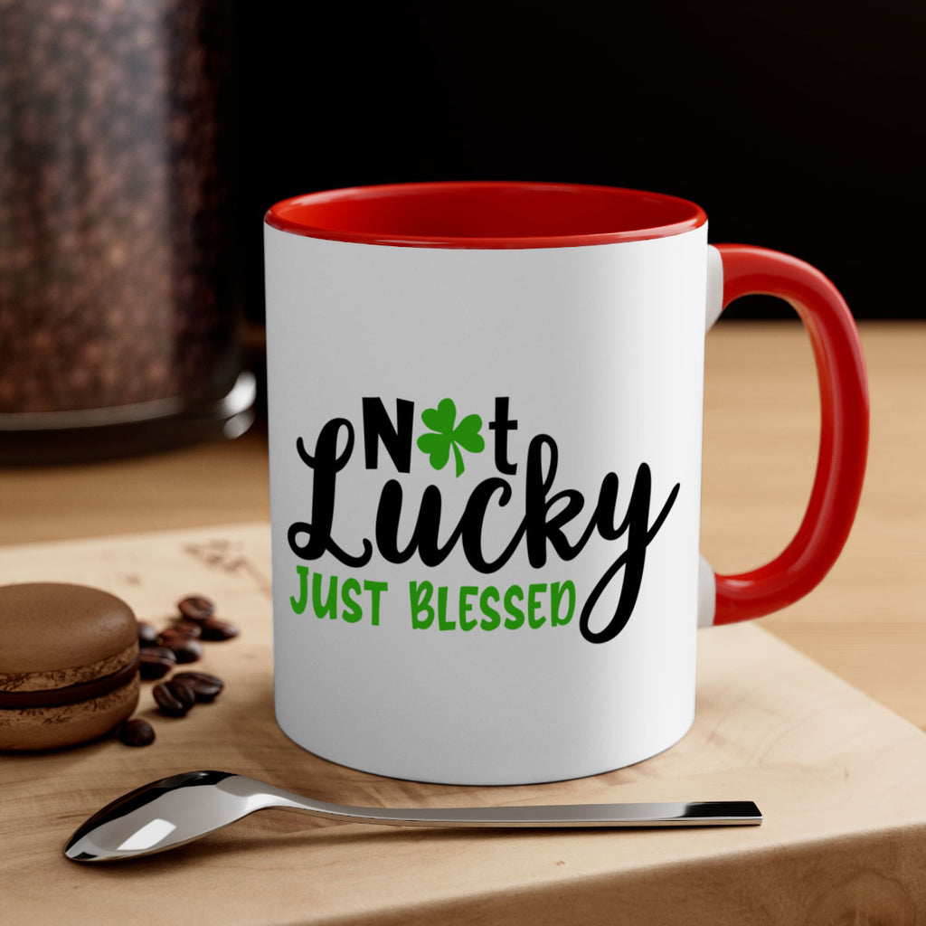 Not Lucky Just Blessed Style 149#- St Patricks Day-Mug / Coffee Cup