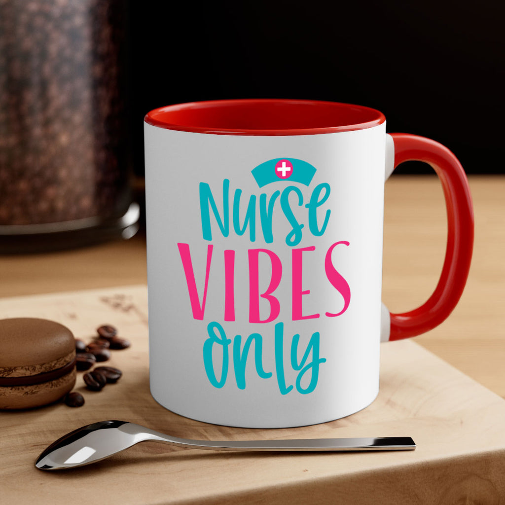 Nurse Vibes Only Style Style 94#- nurse-Mug / Coffee Cup