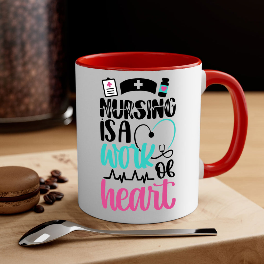 Nursing Is a Work of Heart Style Style 72#- nurse-Mug / Coffee Cup