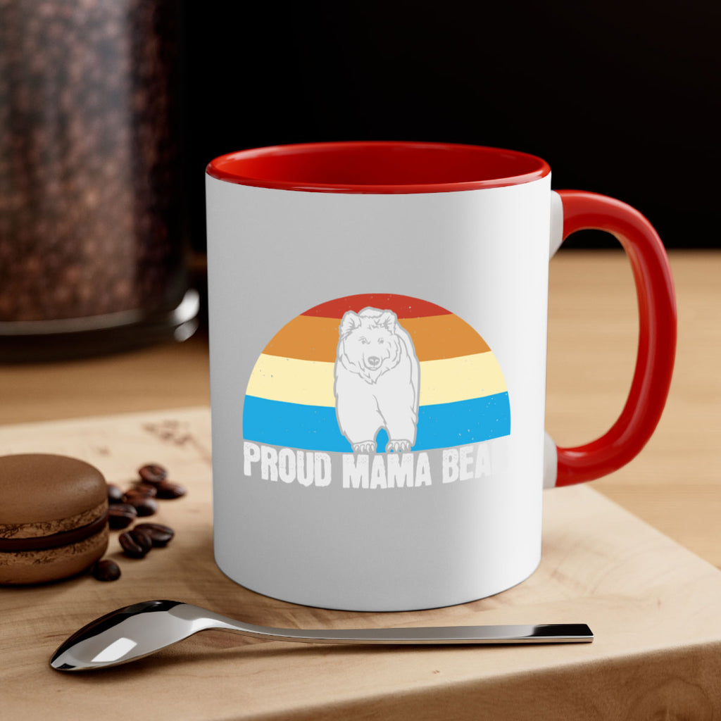 Proud mama bear 26#- bear-Mug / Coffee Cup