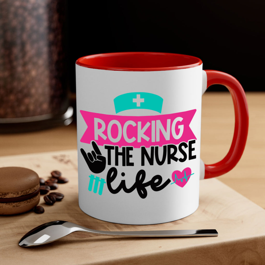 Rocking The Nurse Life Style Style 54#- nurse-Mug / Coffee Cup