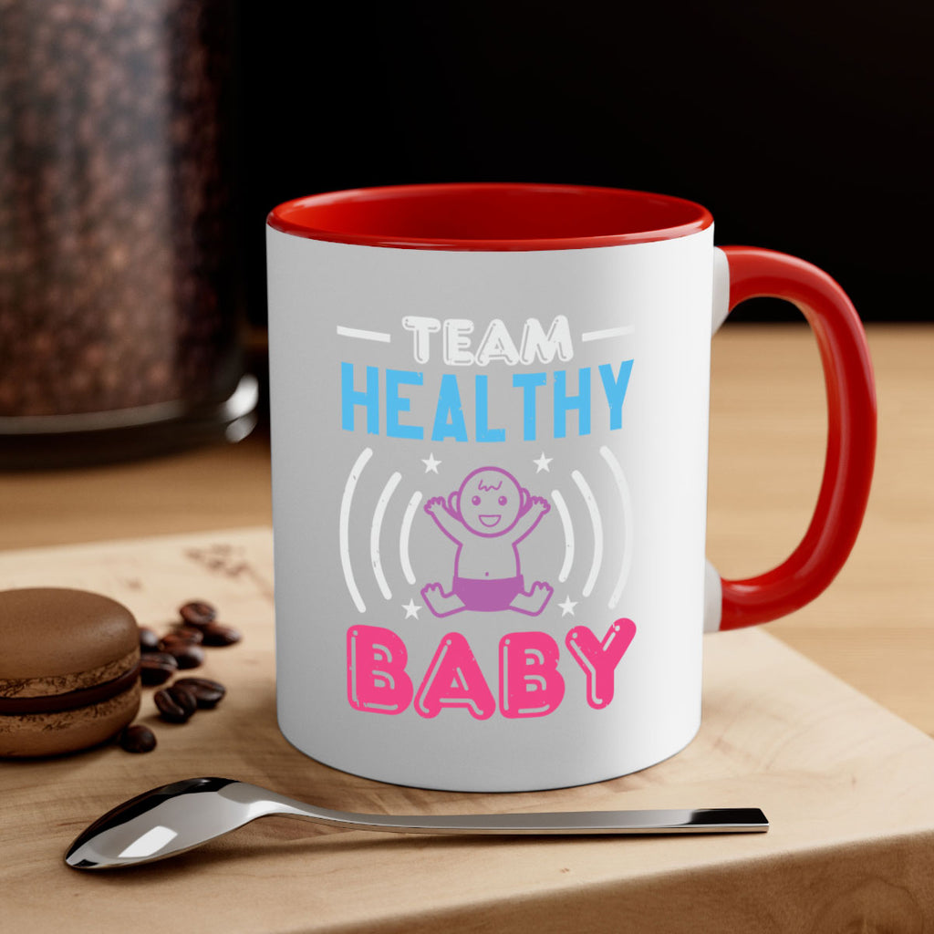 Team Healthy Baby Style 11#- baby shower-Mug / Coffee Cup