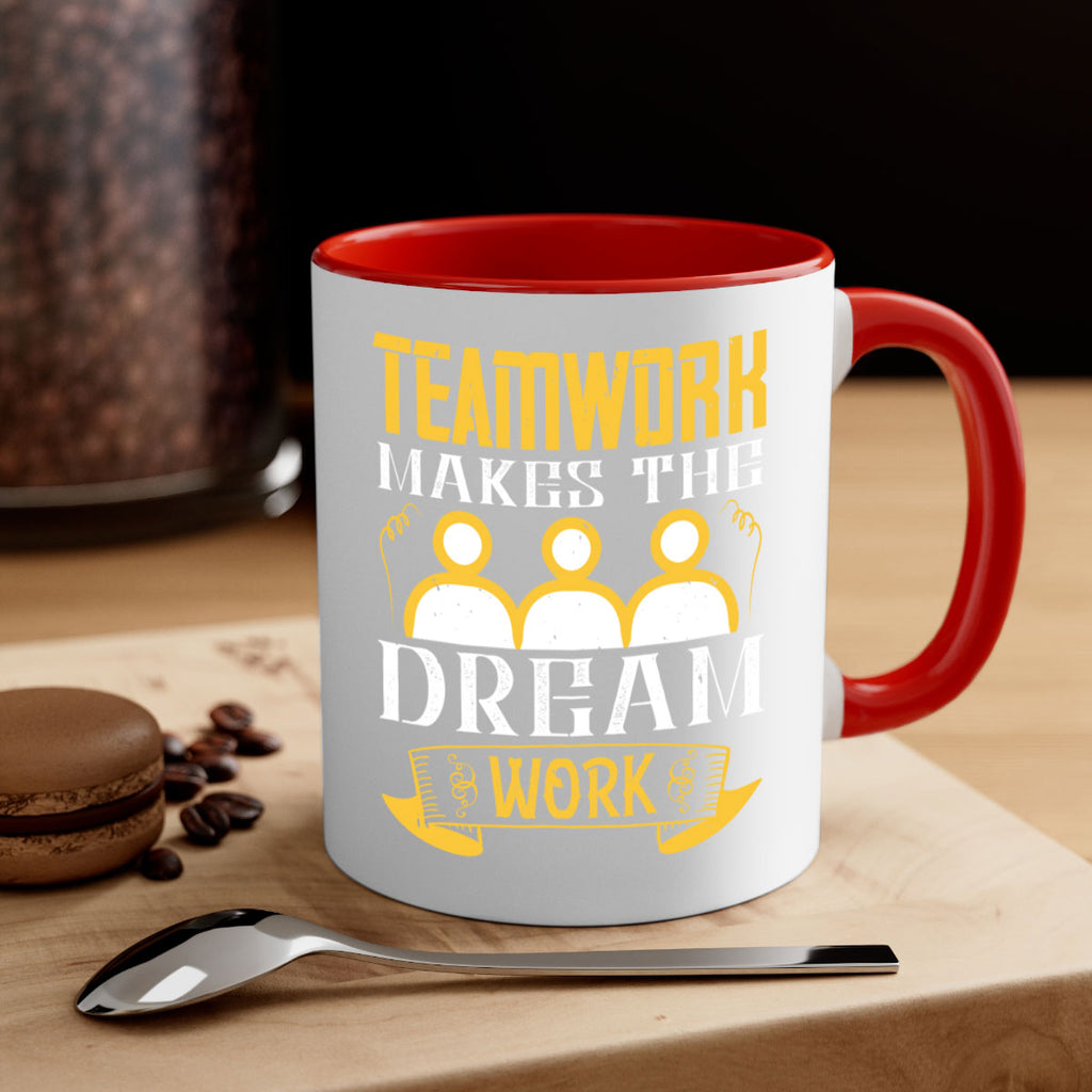 Teamwork makes the dream work Style 16#- dentist-Mug / Coffee Cup