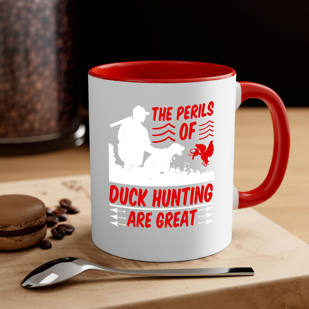 The perils of duck hunting are great Style 14#- duck-Mug / Coffee Cup