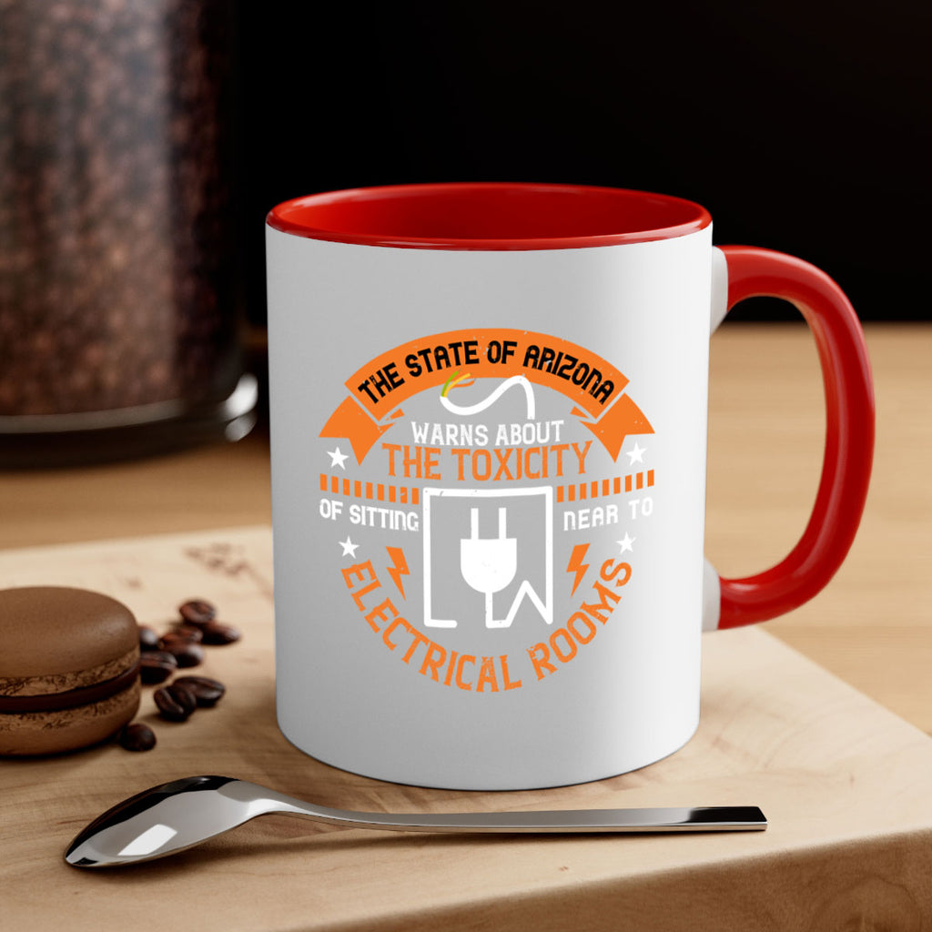 The state of arizona warns about the toxicity of sitting near to electrical rooms Style 8#- electrician-Mug / Coffee Cup