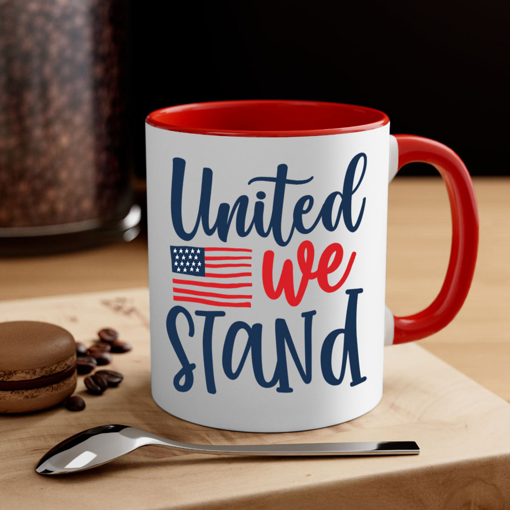 United we stand Style 9#- 4th Of July-Mug / Coffee Cup
